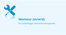 Monteur (m/w/d)  für Funkanlagen und Antennensysteme