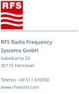 RFS Radio Frequency Systems GmbH Kabelkamp 20 30179 Hannover  Telefon +49 511 676550 www.rfsworld.com