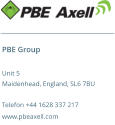 PBE Group  Unit 5  Maidenhead, England, SL6 7BU  Telefon +44 1628 337 217 www.pbeaxell.com